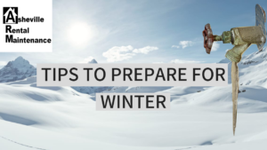 Read more about the article EASY TIPS TO PREPARE YOUR HO– USE OR RENTAL FOR THE WINTER | AREN 67