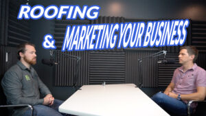 Read more about the article ROOFING AND SMALL BUSINESS MARKETING | AREN 113