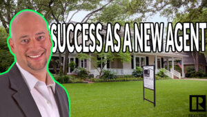 Read more about the article HOW TO FIND SUCCESS AS A NEW AGENT | AREN 117