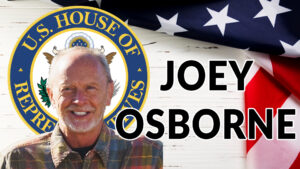 Read more about the article JOEY OSBORNE FOR US HOUSE OF REPRESENTATIVES | AREN 145