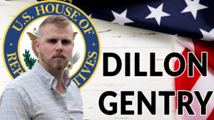 Read more about the article Dillon Gentry, US House Candidate